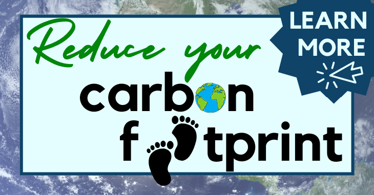 Reduce Carbon Footprint